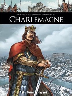 charlemagne,jaurès,b.d.,politique magazine,glénat éditeur,philippe ii,raoul vilain,l'humanité