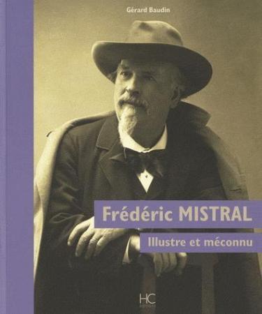Importance et influence de Frédéric Mistral...