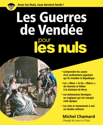 Les Guerres de Vendée pour les nuls